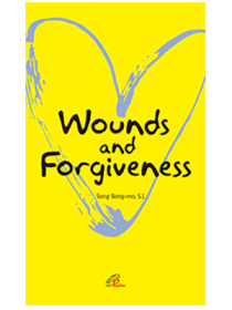 Wounds and Forgiveness 상처와 용서(영문판)